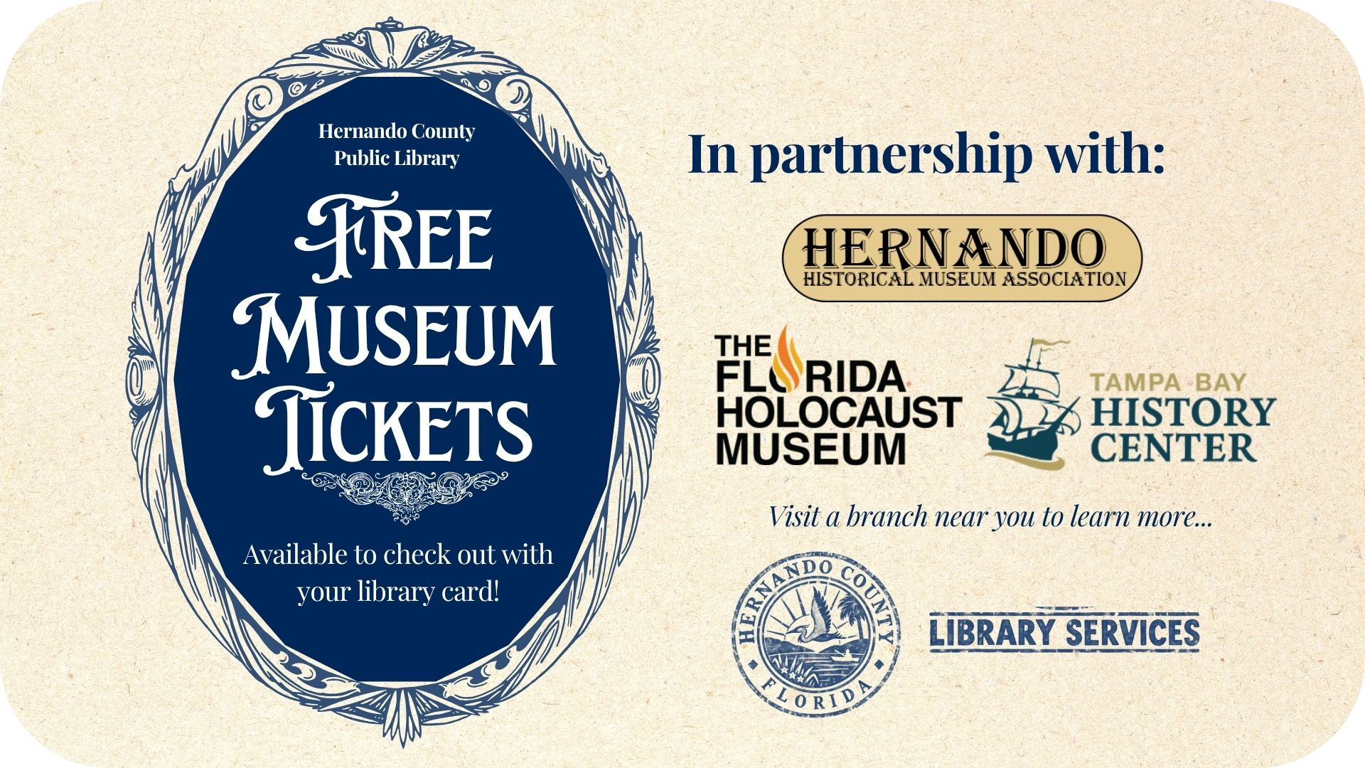 Hernando County Library Services promotion for free museum tickets available with a library card, featuring three participating museum partners and a QR code.